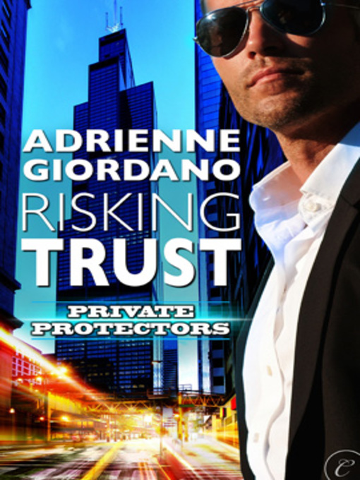 Title details for Risking Trust by Adrienne Giordano - Available